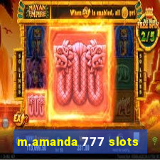 m.amanda 777 slots